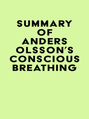 cover image of Summary of Anders Olsson's Conscious Breathing